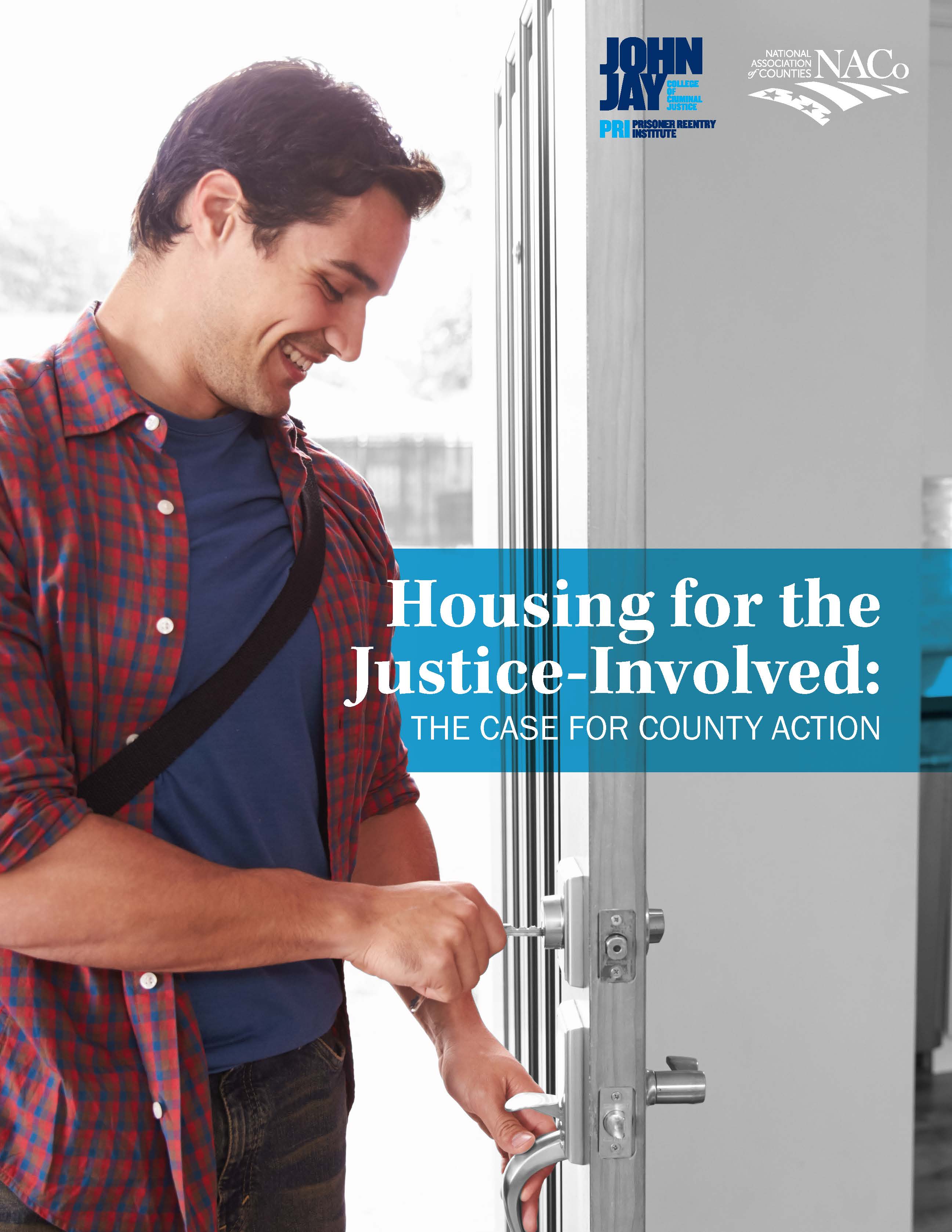 Housing for the JusticeInvolved The Case for County Action National